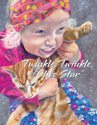 Titelbild: Twinkle, Twinkle, “Olive Star” 9781665573108