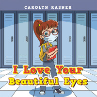 Cover image: I Love Your Beautiful Eyes 9781665577229