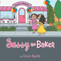 Cover image: Sassy the Baker 9781665578837