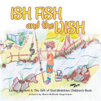 Imagen de portada: Ish Fish and the Wish 9781665578998