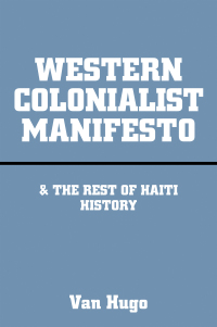 Cover image: Western Colonialist Manifesto 9781665579230