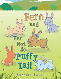 Omslagafbeelding: Fern and Her Not so Puffy Tail 9781665579247