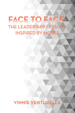 Imagen de portada: Face to Face:  the Leadership Lessons Inspired by Moses 9781665579452