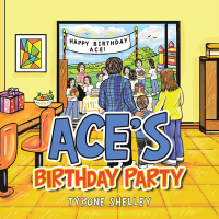 表紙画像: Ace’s Birthday Party 9781665579643