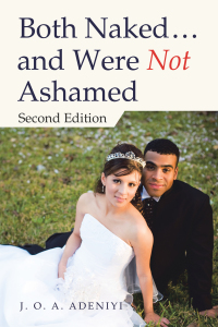 Cover image: Both Naked … and Were Not Ashamed 2nd edition 9781665580052