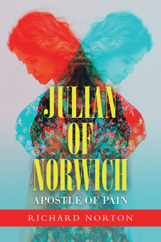 Imagen de portada: Julian of Norwich - Apostle of Pain 9781665580588