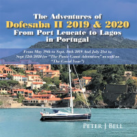 Cover image: The Adventures of Dofesaba Ii 2019 & 2020  from Port Leucate to Lagos in Portugal 9781665583510