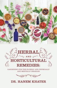 表紙画像: Herbal and Horticultural Remedies: 9781665583671