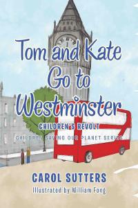 Cover image: Tom and Kate Go to Westminster 9781665583824