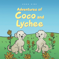 Cover image: Adventures of Coco and Lychee 9781665584623