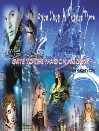 表紙画像: The Gate to the Magic Kingdom 9781665584685