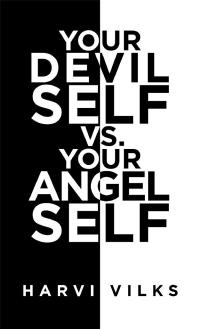Cover image: Your Devil Self Vs. Your Angel Self 9781665584845