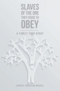 Imagen de portada: Slaves of the One They Chose to Obey 9781665584951