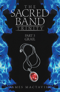 Cover image: The Sacred Band Trinity 9781665585217