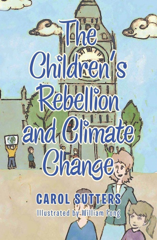 Titelbild: The Children’s Rebellion and Climate Change 9781665585965
