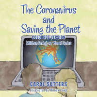 Cover image: The Coronavirus and Saving the Planet 9781665586238