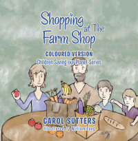 Cover image: Shopping at the Farm Shop 9781665586405