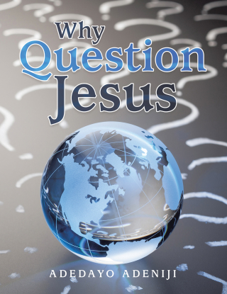 Imagen de portada: Why Question Jesus 9781665587235
