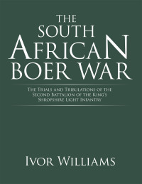 Cover image: The South African Boer War 9781665587563