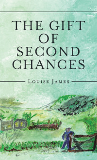 Cover image: The Gift of Second Chances 9781665588188