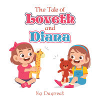 Cover image: The Tale of Loveth and Diana 9781665588447
