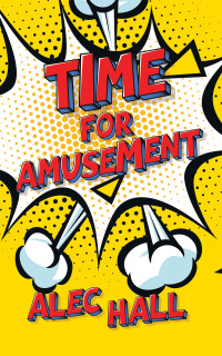 Imagen de portada: Time for Amusement 9781665588768