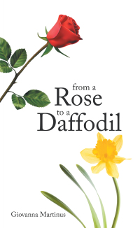 Cover image: From a Rose to a Daffodil 9781665590679