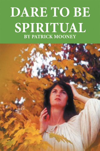 Imagen de portada: Dare to Be Spiritual 9781665590983