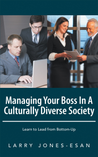 Cover image: Managing Your Boss in a Culturally Diverse Society 9781481770019