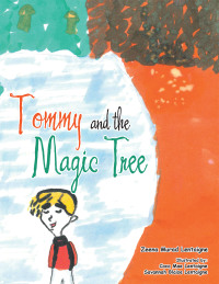 Omslagafbeelding: Tommy and the Magic Tree 9781665592451