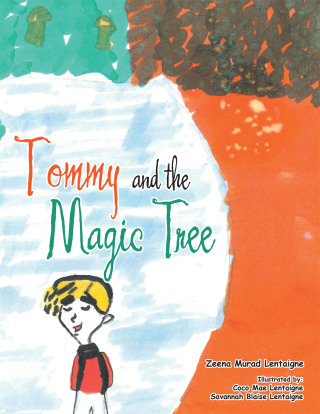 Cover image: Tommy and the Magic Tree 9781665592451