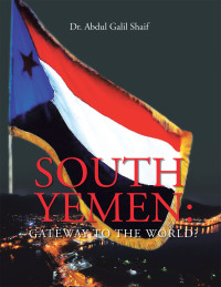 Cover image: South Yemen: Gateway to the World? 9781665593144