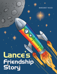 Cover image: Lance’s Friendship Story 9781665593359