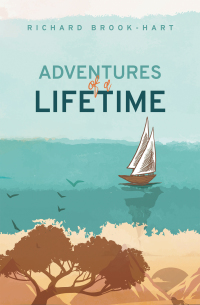 表紙画像: Adventures of a Lifetime 9781665595575