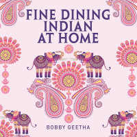 Cover image: Fine Dining Indian at Home 9781665596046