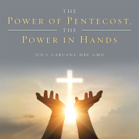 Imagen de portada: The Power of Pentecost, the Power in Hands 9781665596282