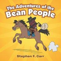 Cover image: The Adventures of the Bean People 9781665597197