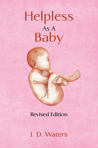 Cover image: Helpless as a Baby 9781665598118