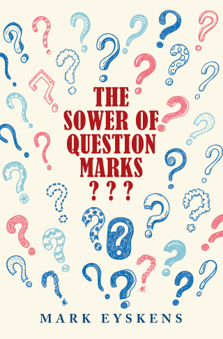 Cover image: The Sower of Question Marks ??? 9781665598286