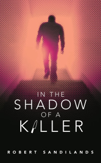 Cover image: In the Shadow of a Killer 9781665598590