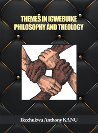 Omslagafbeelding: Themes in Igwebuike Philosophy and Theology 9781665599672