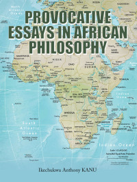 Imagen de portada: Provocative Essays in African Philosophy 9781665599733