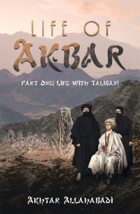 Imagen de portada: Life of Akbar 9781665599955