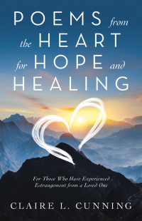 Cover image: Poems from the Heart for Hope and Healing 9781665700610