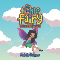 Imagen de portada: My Fickle Fairy 9781665701242