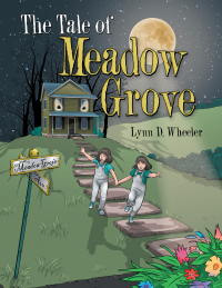 表紙画像: The Tale of Meadow Grove 9781665701464