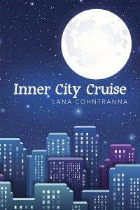 Omslagafbeelding: Inner City Cruise 9781665701716