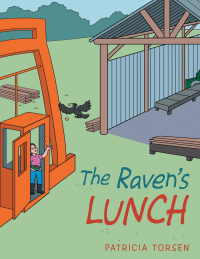 Cover image: The Raven’s Lunch 9781665702027