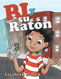 Cover image: Pj Y Su Ratón 9781665703246