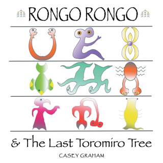 Titelbild: Rongo Rongo & the Last Toromiro Tree 9781665703451
